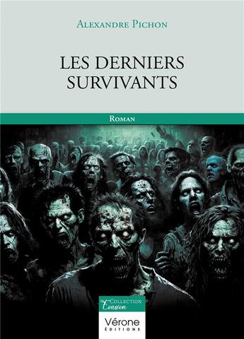 Couverture du livre « Les derniers survivants » de Alexandre Pichon aux éditions Verone