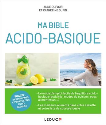 Couverture du livre « Ma bible acido-basique » de Anne Dufour et Catherine Dupin aux éditions Leduc