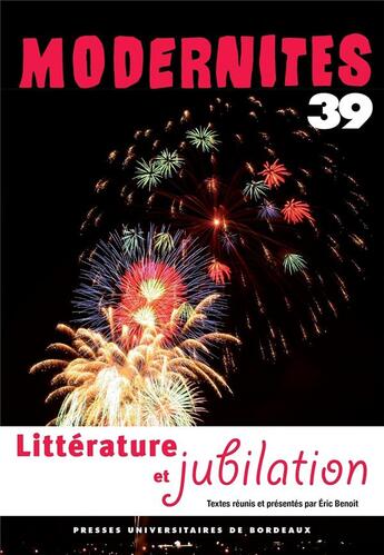 Couverture du livre « Litterature et jubilation » de Eric Benoit aux éditions Pu De Bordeaux