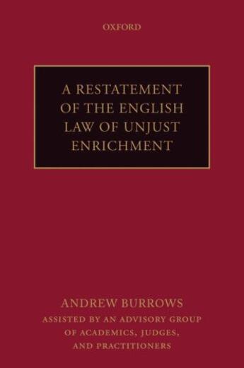 Couverture du livre « A Restatement of the English Law of Unjust Enrichment » de Burrows Fba Qc (Hon) Andrew aux éditions Oup Oxford