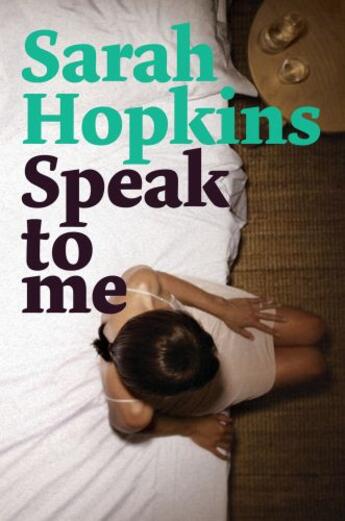 Couverture du livre « Speak to Me » de Hopkins Sarah aux éditions Penguin Books Ltd Digital