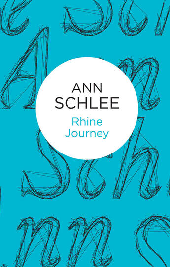 Couverture du livre « Rhine Journey » de Schlee Ann aux éditions Pan Macmillan