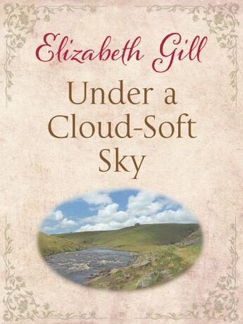 Couverture du livre « Under a Cloud-Soft Sky » de Gill Elizabeth aux éditions Quercus Publishing Digital