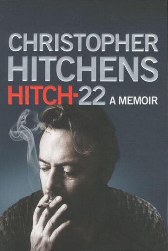 Couverture du livre « Hitch-22: A Memoir » de Christopher Hitchens aux éditions Atlantic Books