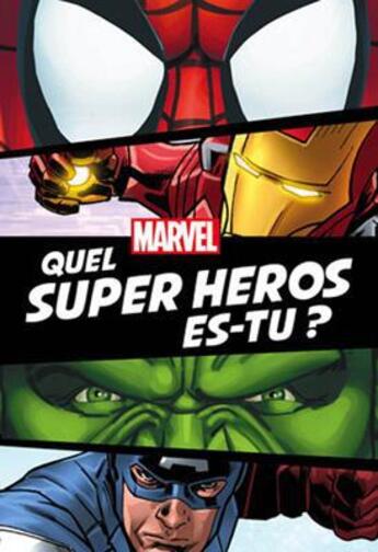 Couverture du livre « Quel super-héros es-tu ? » de  aux éditions Disney Hachette