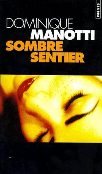 Couverture du livre « Sombre Sentier » de Dominique Manotti aux éditions Points