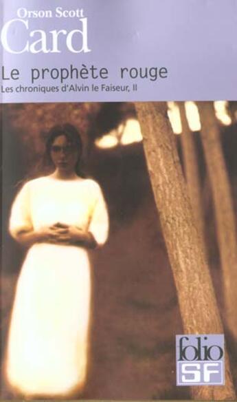 Couverture du livre « Les chroniques d'Alvin le Faiseur : le prophète rouge » de Orson Scott Card aux éditions Gallimard