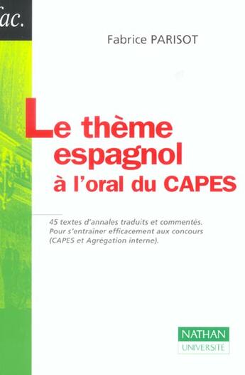 Couverture du livre « Le Theme Espagnol A L'Oral Du Capes » de Francis Parisot aux éditions Nathan