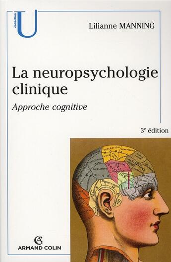 Couverture du livre « La neuropsychologie cognitive ; approche cognitive (2e édition) » de Manning-L aux éditions Armand Colin