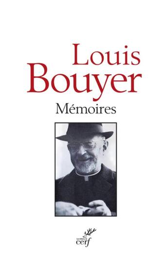 Couverture du livre « Memoires » de Louis Bouyer aux éditions Cerf