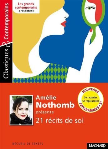 Couverture du livre « Amélie Nothomb présente 20 récits de soi » de Amélie Nothomb aux éditions Magnard