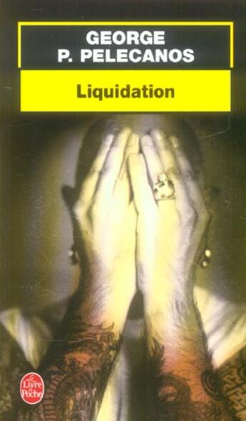 Couverture du livre « Liquidation » de George Pelecanos aux éditions Le Livre De Poche