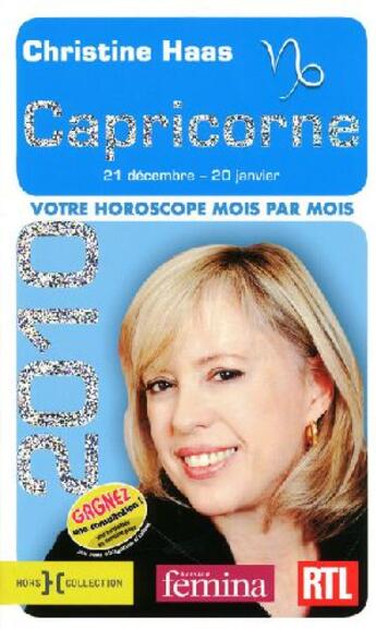 Couverture du livre « Capricorne 2010 ; votre horoscope mois par mois » de Christine Haas aux éditions Hors Collection