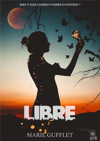 Couverture du livre « Libre ; série-brèches » de Gufflet Marie aux éditions Books On Demand