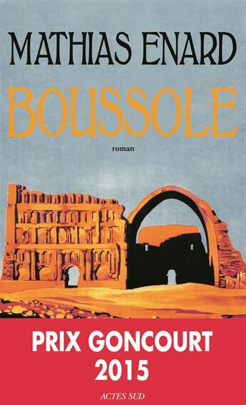 Couverture du livre « Boussole » de Mathias Enard aux éditions Editions Actes Sud