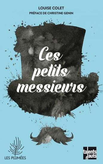 Couverture du livre « Ces petits messieurs » de Louise Colet aux éditions Talents Hauts