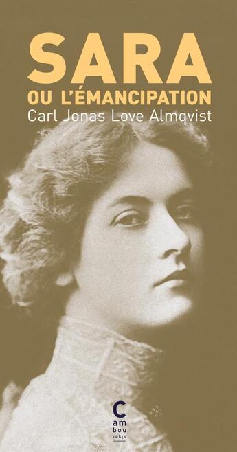 Couverture du livre « Sara ou l'émancipation » de Carl Jonas Love Almqvist aux éditions Cambourakis