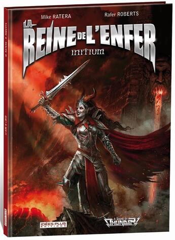 Couverture du livre « La reine de l'enfer » de Mike Ratera et Rafer Roberts aux éditions Idees Plus