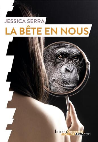 Couverture du livre « La bête en nous » de Jessica Serra aux éditions Humensciences