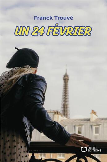 Couverture du livre « Un 24 février » de Franck Trouve aux éditions Hello Editions