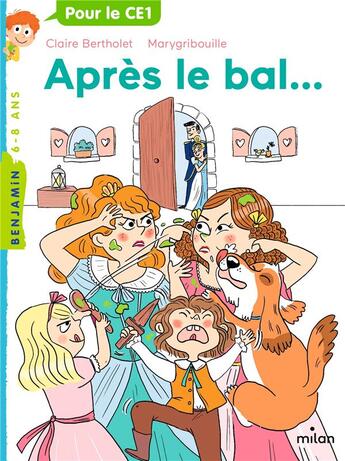 Couverture du livre « Après le bal... » de Claire Bertholet et Marygribouille aux éditions Milan