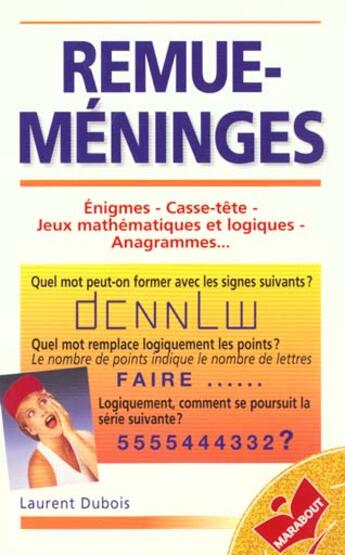 Couverture du livre « Remue Meninges » de Laurent Dubois aux éditions Marabout