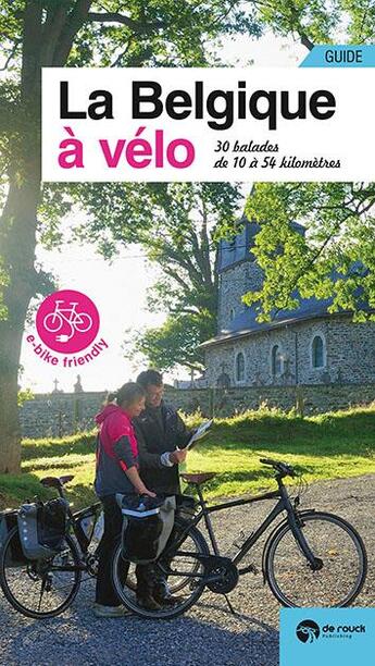 Couverture du livre « La Belgique à vélo » de Pierre Pauquay aux éditions Renaissance Du Livre