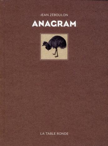 Couverture du livre « Anagram » de Jean Zeboulon aux éditions Table Ronde