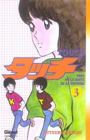 Couverture du livre « Touch Tome 3 » de Adachi-M aux éditions Glenat