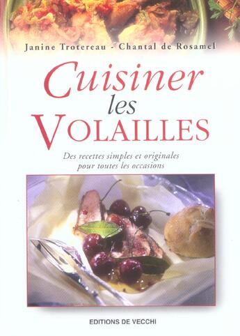 Couverture du livre « Cuisiner les volailles » de De Rosamel aux éditions De Vecchi