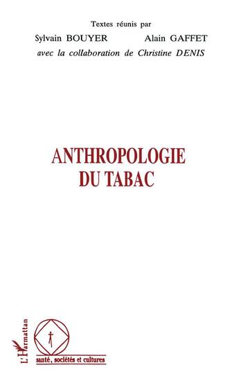 Couverture du livre « Anthropologie du tabac » de  aux éditions L'harmattan
