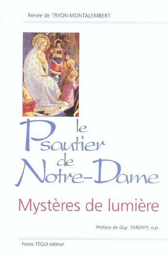 Couverture du livre « Le Psautier de Notre Dame - Mystères de lumière » de Montalembert Tryon aux éditions Tequi