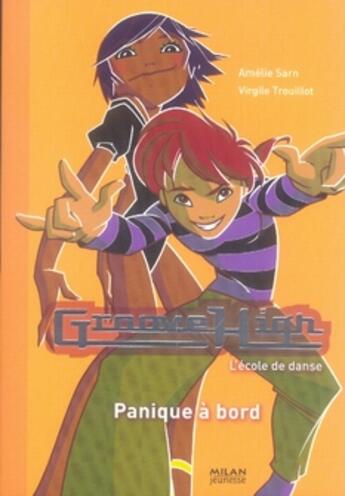 Couverture du livre « Groove high t.2 ; panique à bord » de Amelie Sarn aux éditions Milan