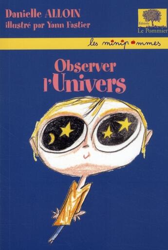 Couverture du livre « Observer l'univers » de Alloin/Fastier aux éditions Le Pommier