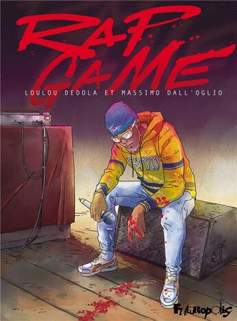 Couverture du livre « Rap Game » de Loulou Dedola et Massimo Dall'Oglio aux éditions Futuropolis