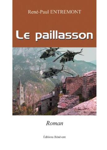 Couverture du livre « Le paillasson » de Rene-Paul Entremont aux éditions Benevent