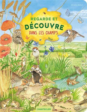 Couverture du livre « Regarde et découvre ; dans les champs » de  aux éditions Chantecler