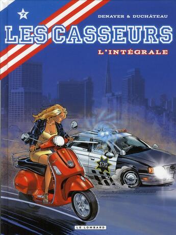 Couverture du livre « Les casseurs ; intégrale Tome 7 » de Christian Denayer et Andre-Paul Duchateau aux éditions Lombard