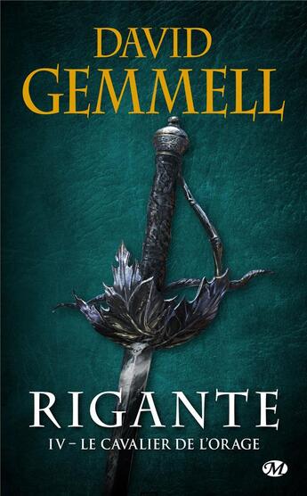 Couverture du livre « Rigante Tome 4 : le cavalier de l'orage » de David Gemmell aux éditions Bragelonne