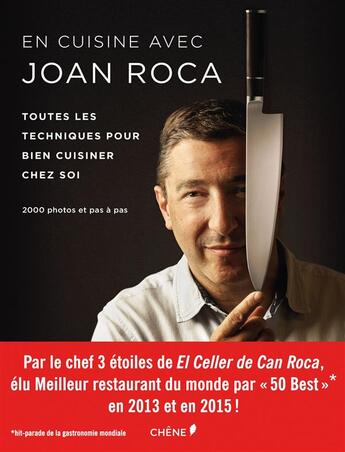 Couverture du livre « En cuisine avec Joan Roca ; toutes les techniques pour bien cuisiner chez soi » de Joan Roca aux éditions Chene