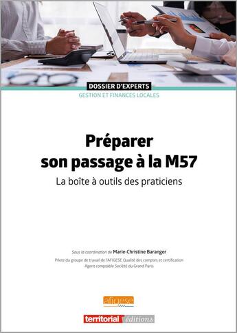 Couverture du livre « Préparer son passage à la M57 : la boîte à outils des praticiens » de Marie-Christine Baranger et Collectif aux éditions Territorial