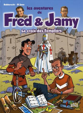 Couverture du livre « Fred et jamy t1 la croix des templiers » de Robberecht/ Di Sano aux éditions Casterman