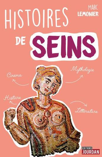 Couverture du livre « Histoires de seins » de Lemonier Marc aux éditions Jourdan