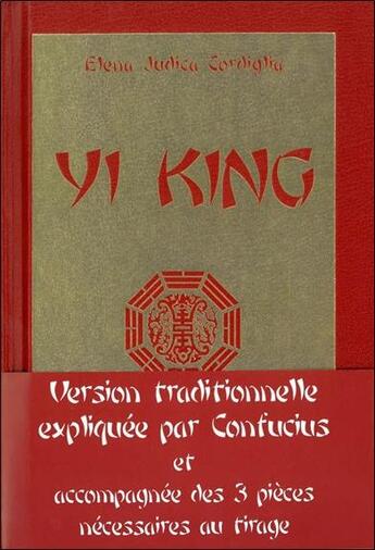 Couverture du livre « Yi king - livre » de Cordiglia Elena Judi aux éditions De Mortagne