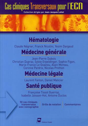 Couverture du livre « Hématologie ; santé publique ; médecine légale ; médecine générale » de Pradel Editeur aux éditions Pradel