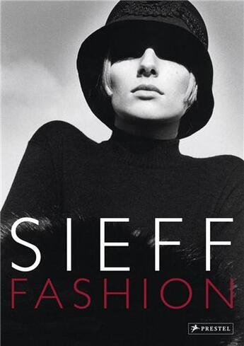 Couverture du livre « Jeanloup sieff fashion 1960-2000 » de Sieff Jeanloup/Barba aux éditions Prestel