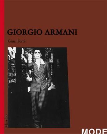 Couverture du livre « Giorgio armani » de Giusi Ferre aux éditions Dap Artbook