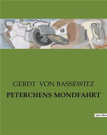 Couverture du livre « PETERCHENS MONDFAHRT » de Von Bassewitz Gerdt aux éditions Culturea