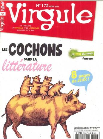 Couverture du livre « Virgule n 172 le cochon dans la litterature - avril 2019 » de  aux éditions Virgule