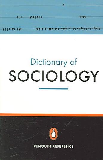 Couverture du livre « The penguin dictionary of sociology » de Nicholas Dr Abercrombie aux éditions Penguin Books Uk